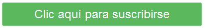 Clic aquí para suscribirse